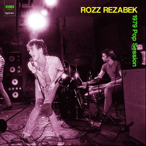 Rozz Rezabek - “1979 Pop Session”